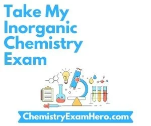 Take My Inorganic Chemistry Exam