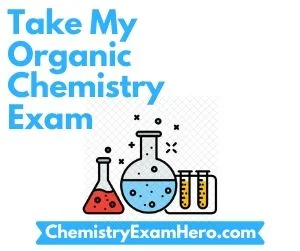 Take My Organic Chemistry Exam